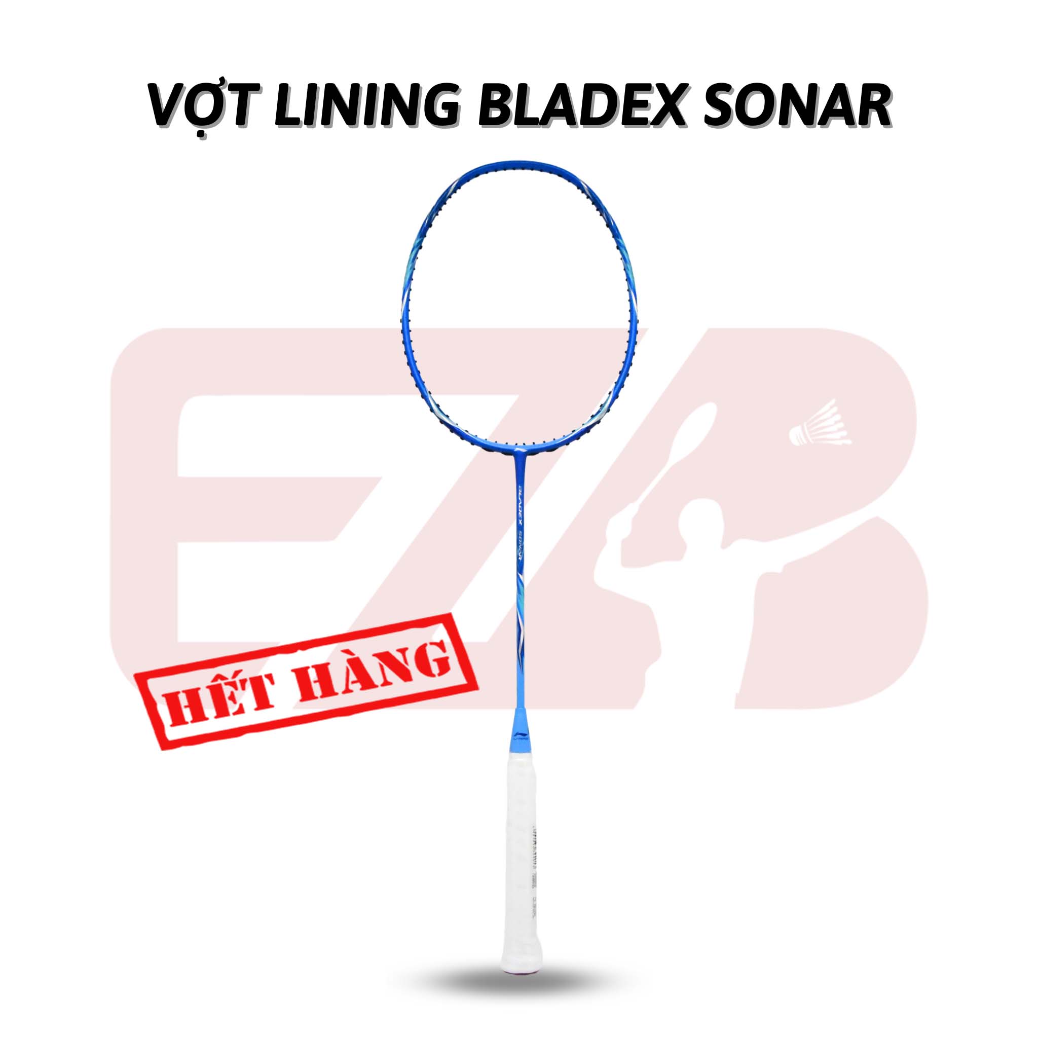 VỢT CẦU LÔNG LINING BLADEX SONAR (NỘI ĐỊA TRUNG) CHÍNH HÃNG