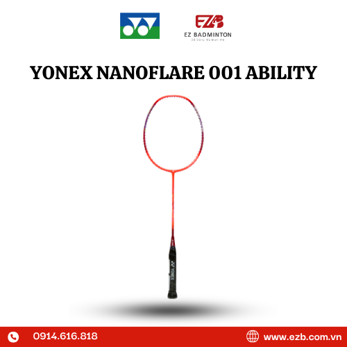 VỢT CẦU LÔNG YONEX NANOFLARE 001 ABILITY CHÍNH HÃNG