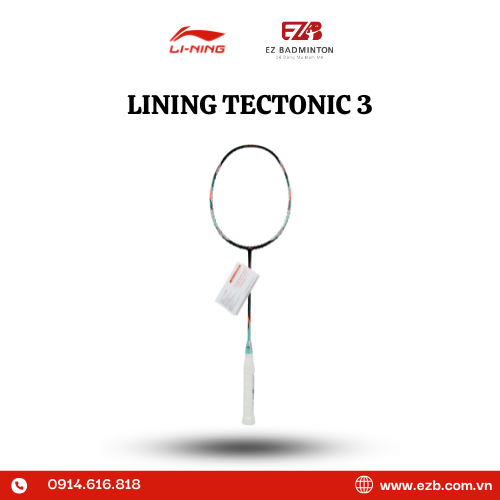 VỢT CẦU LÔNG TECTONIC 3 CHÍNH HÃNG