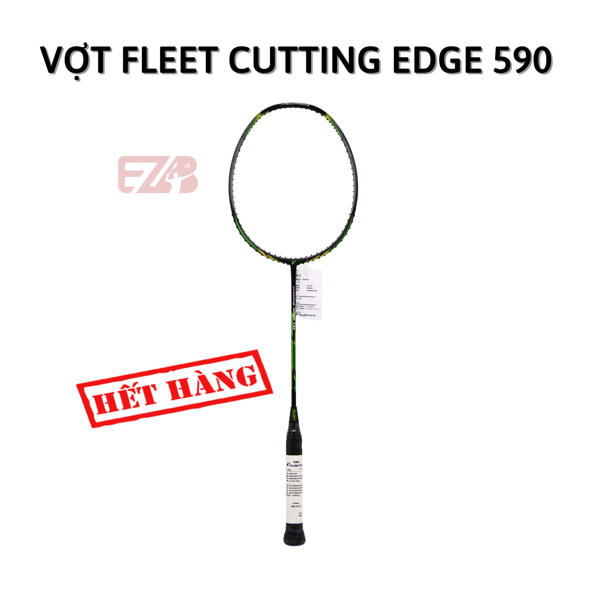 VỢT CẦU LÔNG FLEET CUTTING EDGE 590 CHÍNH HÃNG