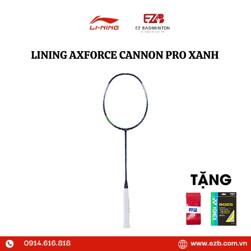 VỢT CẦU LÔNG LINING AXFORCE CANNON PRO XANH CHÍNH HÃNG