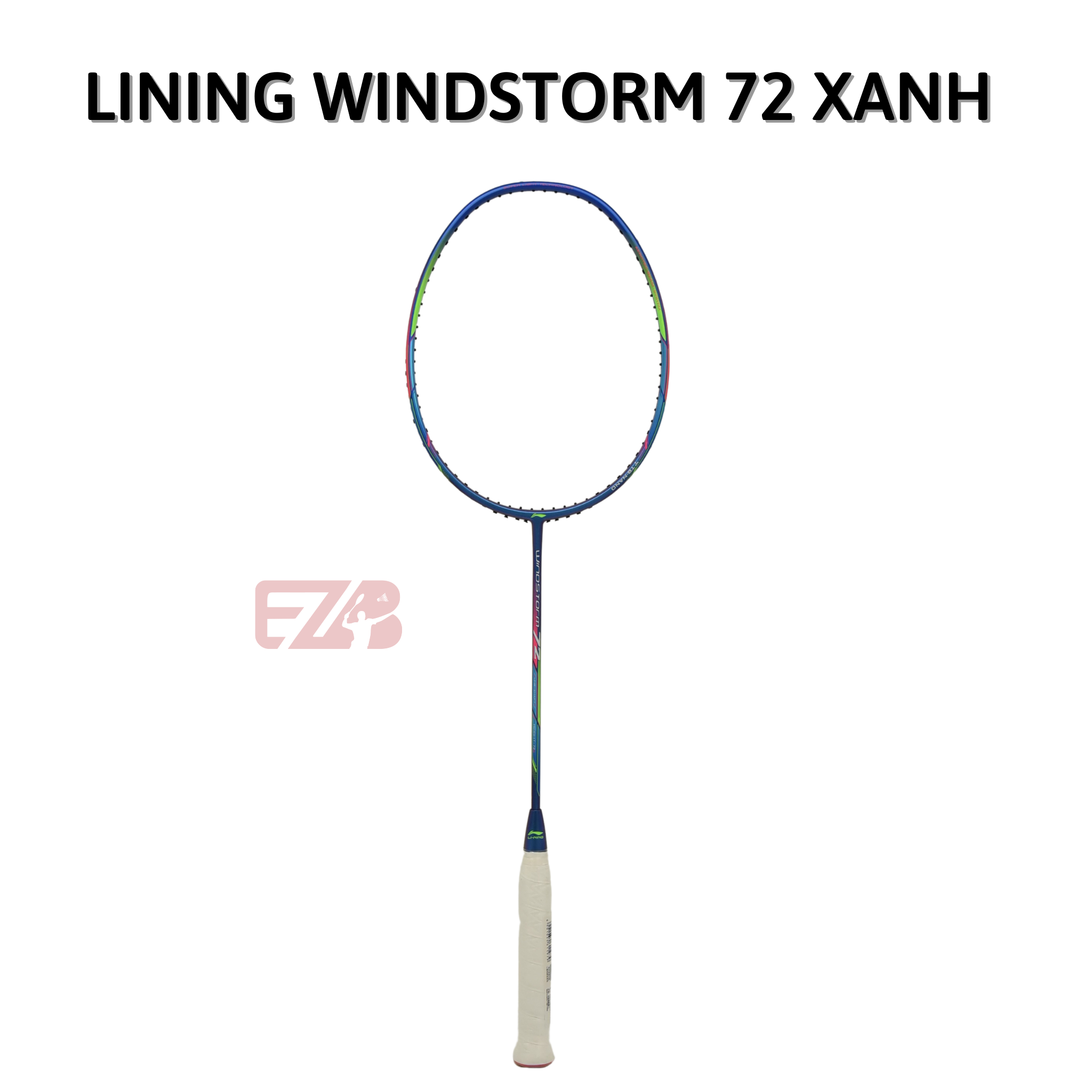 VỢT CẦU LÔNG LINING WINDSTORM 72 XANH CHÍNH HÃNG