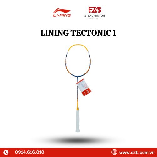 VỢT CẦU LÔNG LINING TECTONIC 1 CHÍNH HÃNG