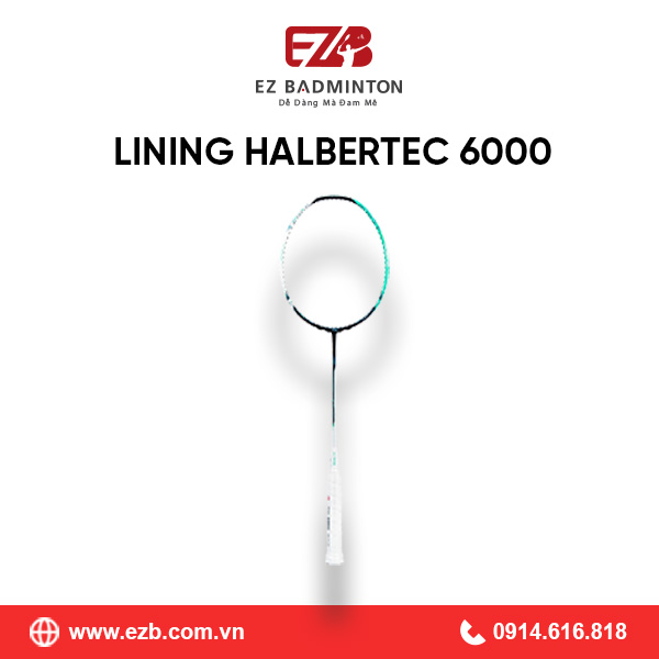 VỢT CẦU LÔNG LINING HALBERTEC 6000 CHÍNH HÃNG