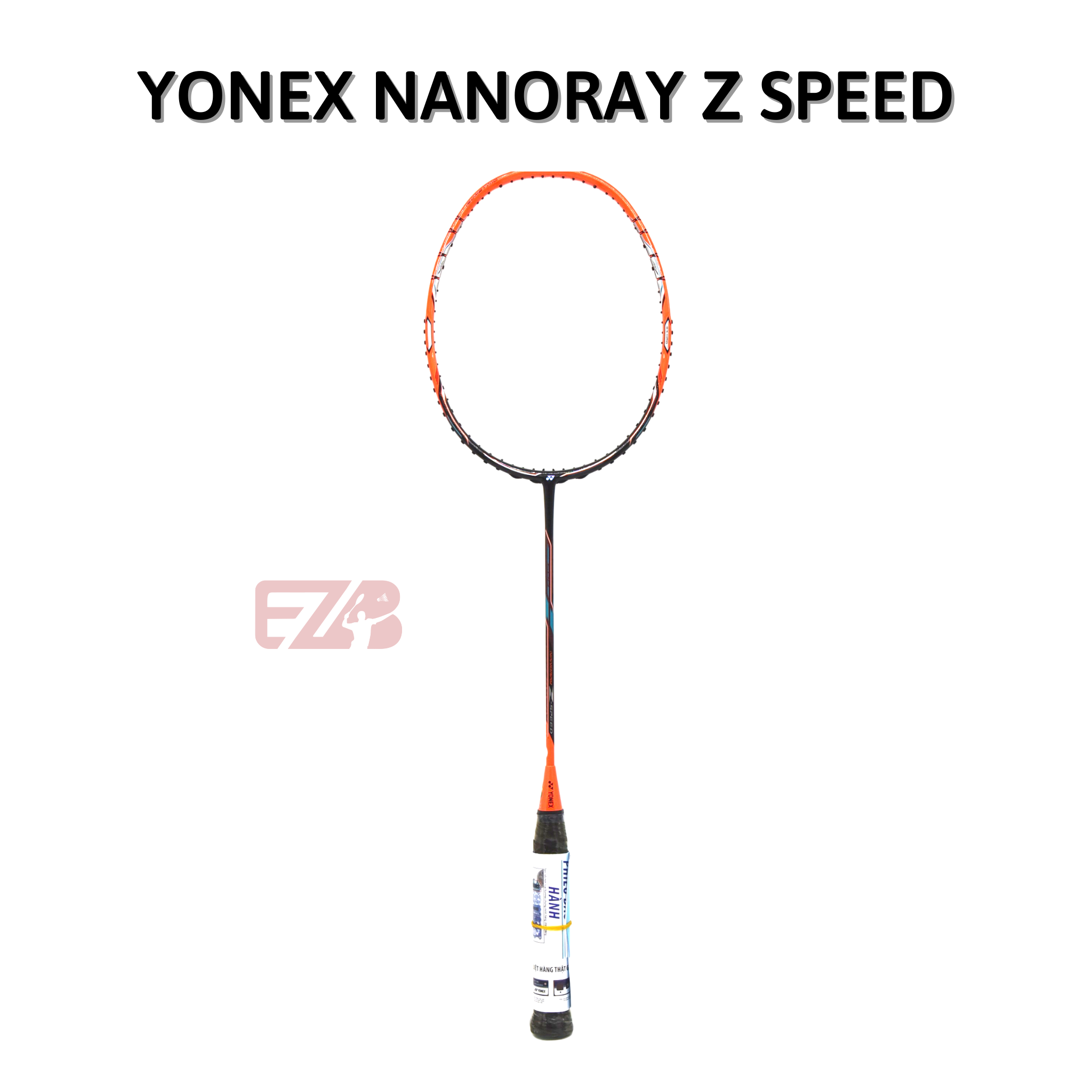 VỢT CẦU LÔNG YONEX NANORAY Z SPEED CHÍNH HÃNG