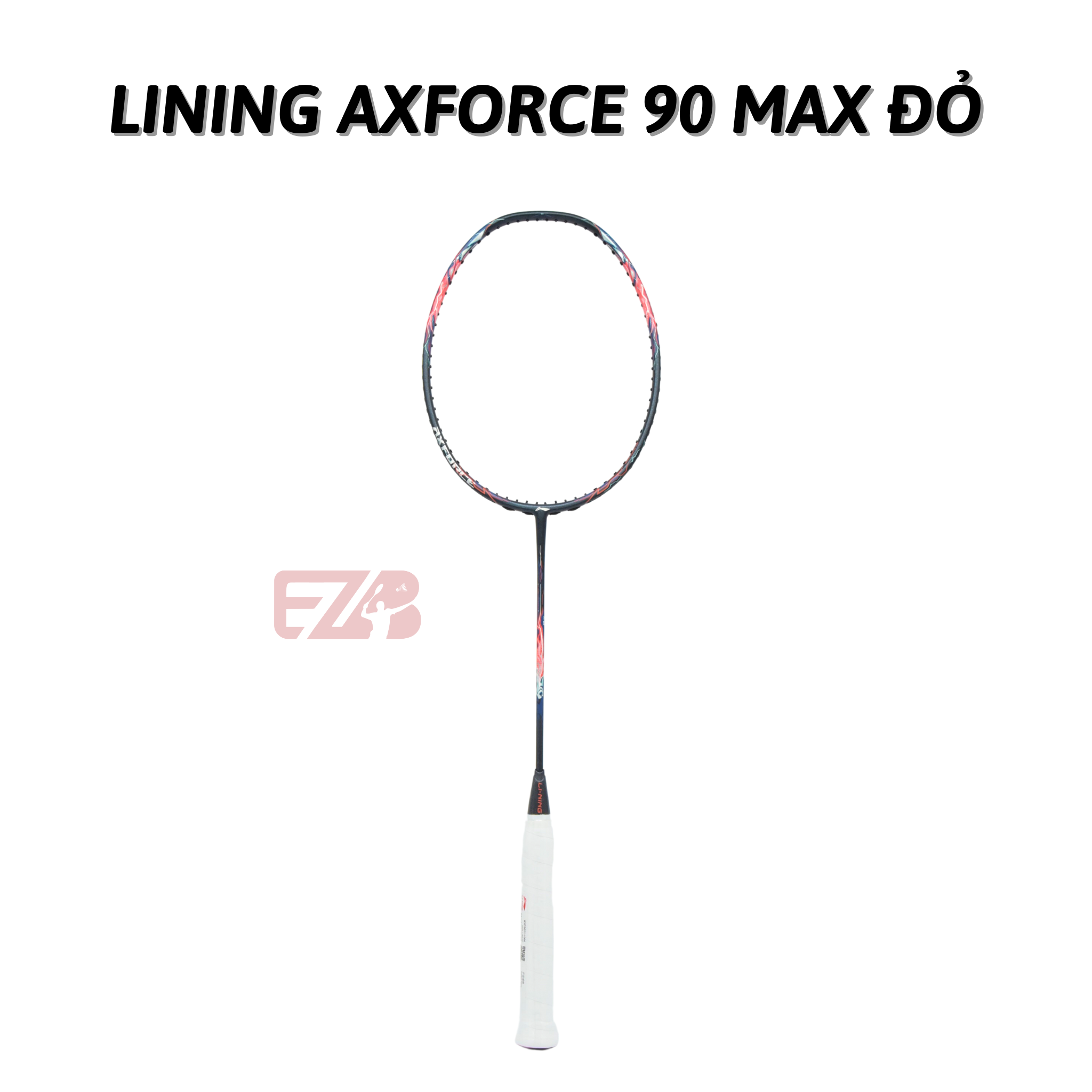 VỢT CẦU LÔNG LINING AXFORCE 90 MAX ĐỎ CHÍNH HÃNG