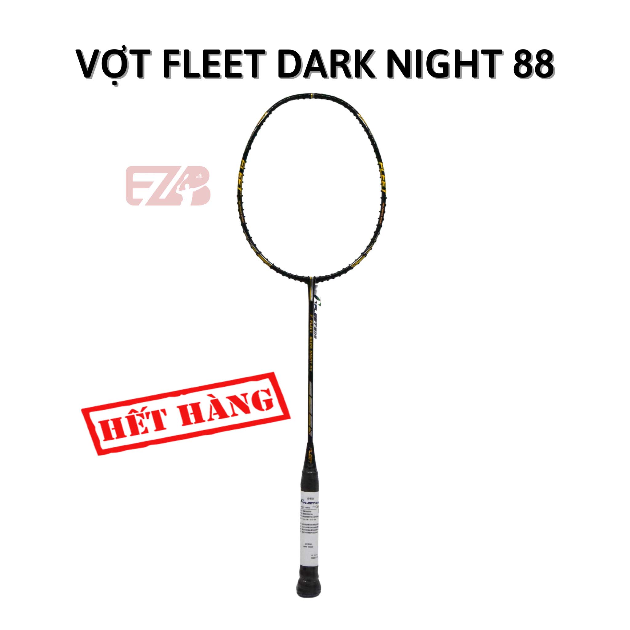 VỢT CẦU LÔNG FLEET DARK NIGHT 88 CHÍNH HÃNG