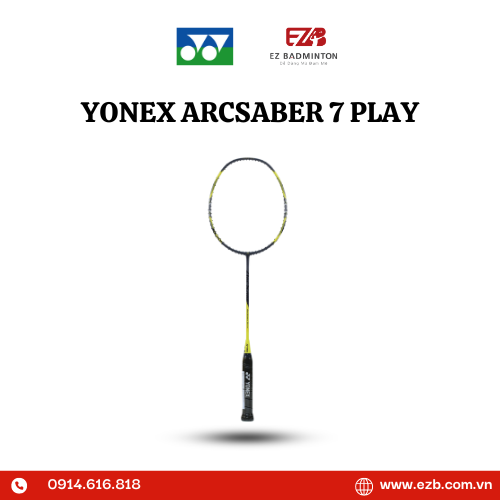 VỢT CẦU LÔNG YONEX ARCSABER 7 PLAY CHÍNH HÃNG