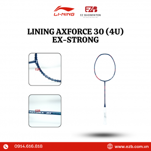 VỢT CẦU LÔNG LINING AXFORCE 30 (4U)  CHÍNH HÃNG