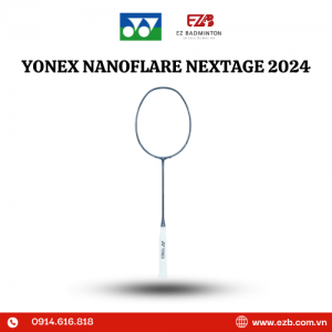 VỢT CẦU LÔNG YONEX NANOFLARE NEXTAGE 2024 CHÍNH HÃNG