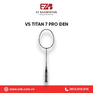 VỢT CẦU LÔNG VS TITAN 7 PRO ĐEN CHÍNH HÃNG