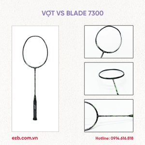 VỢT CẦU LÔNG VENSION BLADE 7300 CHÍNH HÃNG